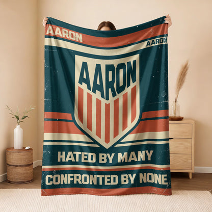 Hated By Many Confronted By None Retro Fleece Blanket AARON 13K1 BK58