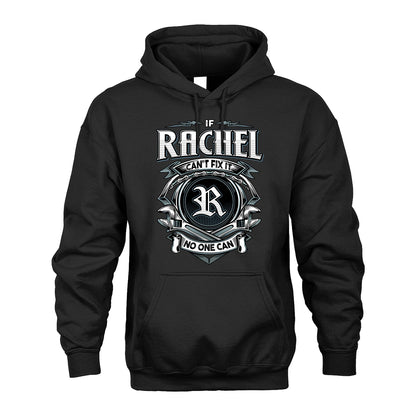 RACHEL 13K1-510 Personalized  "Can’t Fix It No One Can"