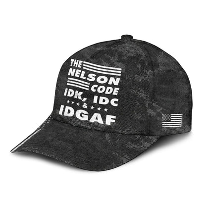 The Name Code IDK, IDC & IDGAF NELSON 13K1 C15PF