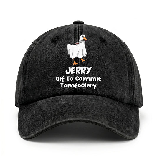 Off To Commit Tomfoolery Funny Goose Washed Cap JERRY 13K1 C131PF