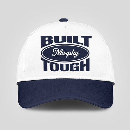 Built Your Name Tough Slogan Blue And White Cap MURPHY 13K1 C95PF