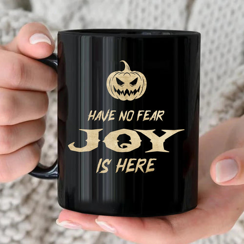 Have No Fear Your Name Is Here Halloween Pumpkin Mug JOY 13K1 MG35