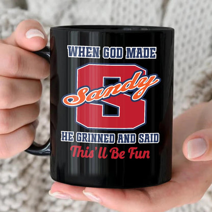 When God Made Your Name Personalized Baseball Mug SANDY 13K1 MG07