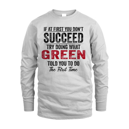 GREEN 13K1-357 If At First You Don't Succeed...