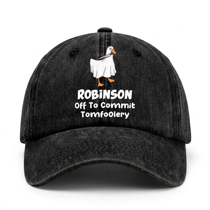 Off To Commit Tomfoolery Funny Goose Washed Cap ROBINSON 13K1 C131PF