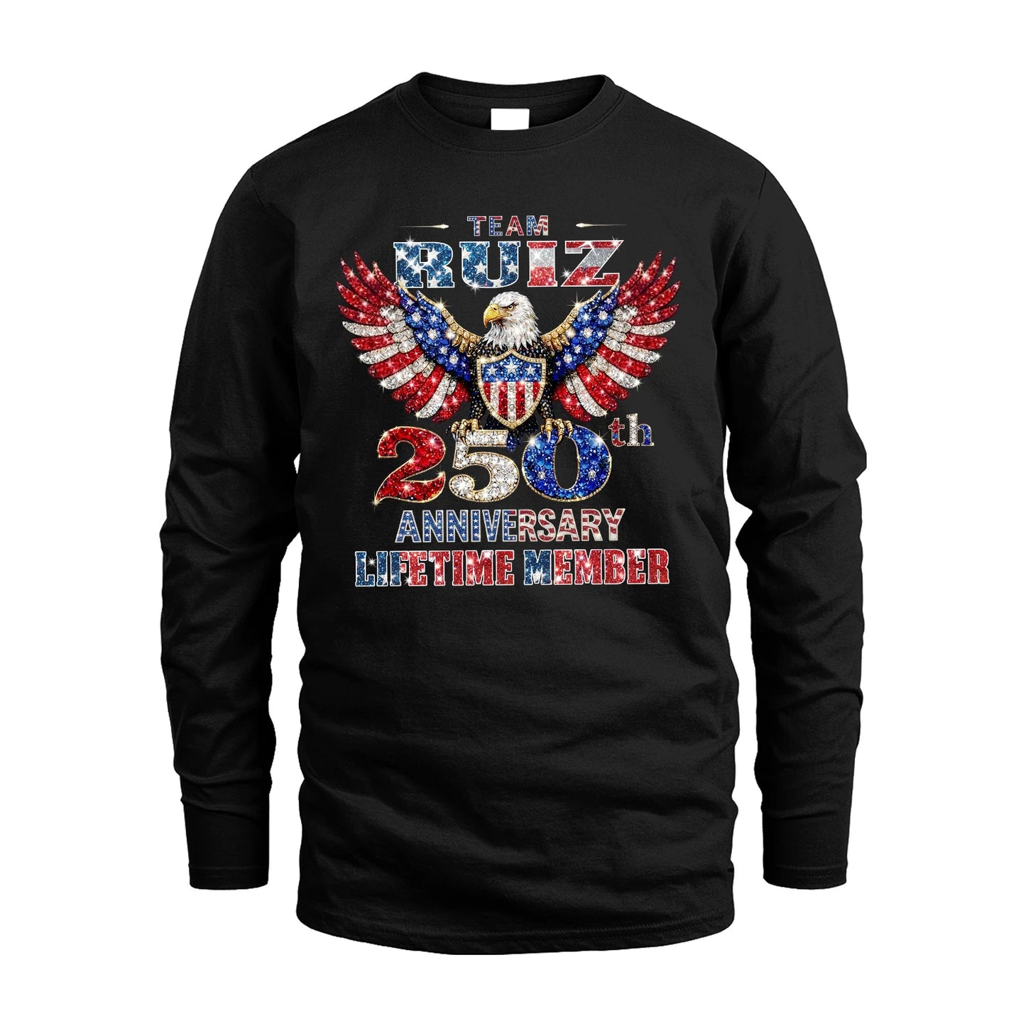 RUIZ 13K1-523 Personalized "Team...Lifetime Member" America 250 Design