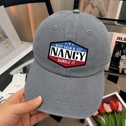 Keep Calm & Let Your Name Handle It Washed Cap NANCY 13K1 C87PF