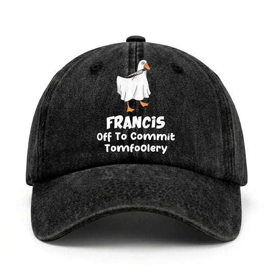 Off To Commit Tomfoolery Funny Goose Washed Cap FRANCIS 13K1 C131PF
