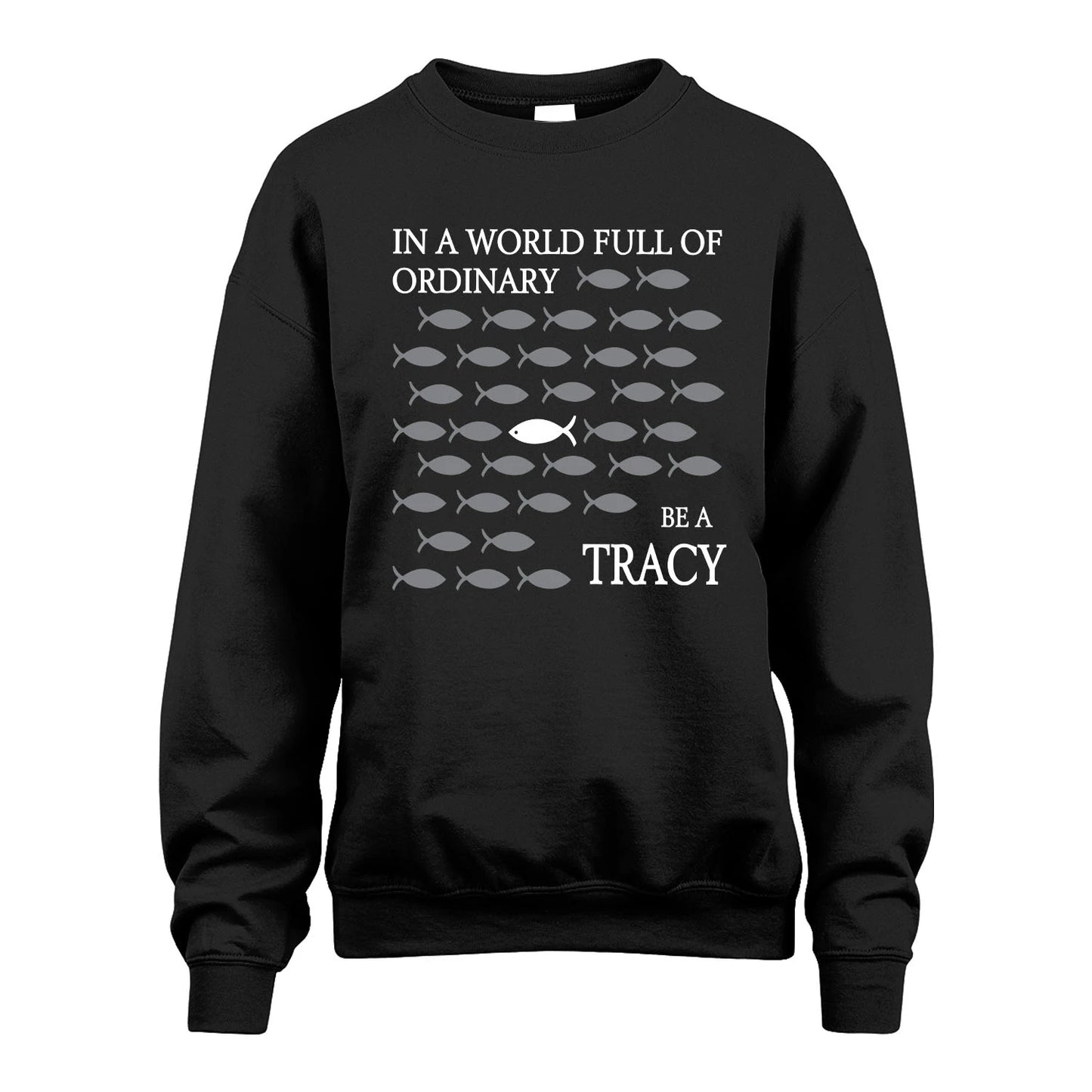 TRACY 13K1-558 In A World Full Of Ordinary