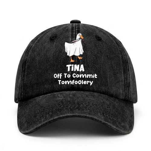 Off To Commit Tomfoolery Funny Goose Washed Cap TINA 13K1 C131PF