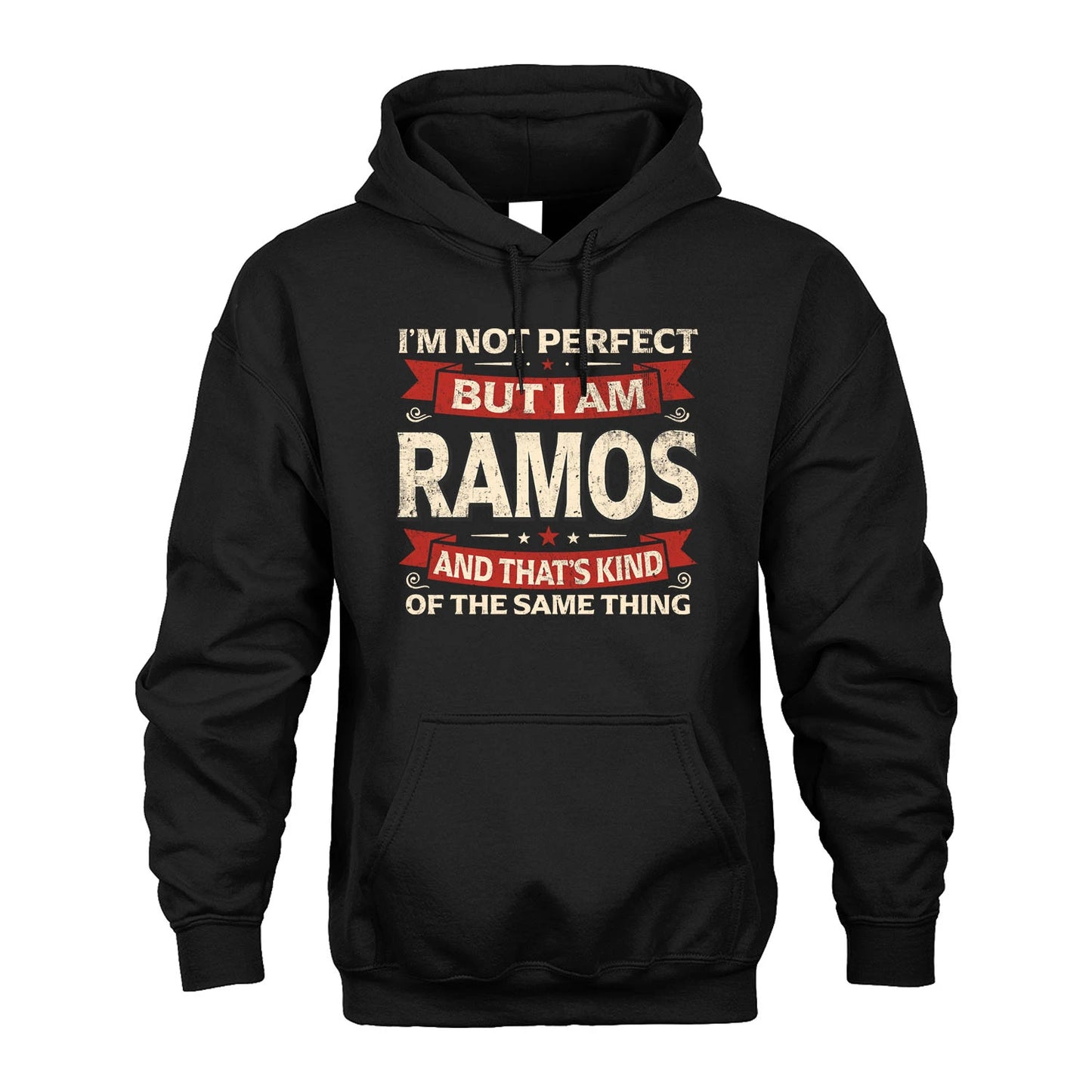 RAMOS 13K1-566 I'm Not Perfect But I Am...
