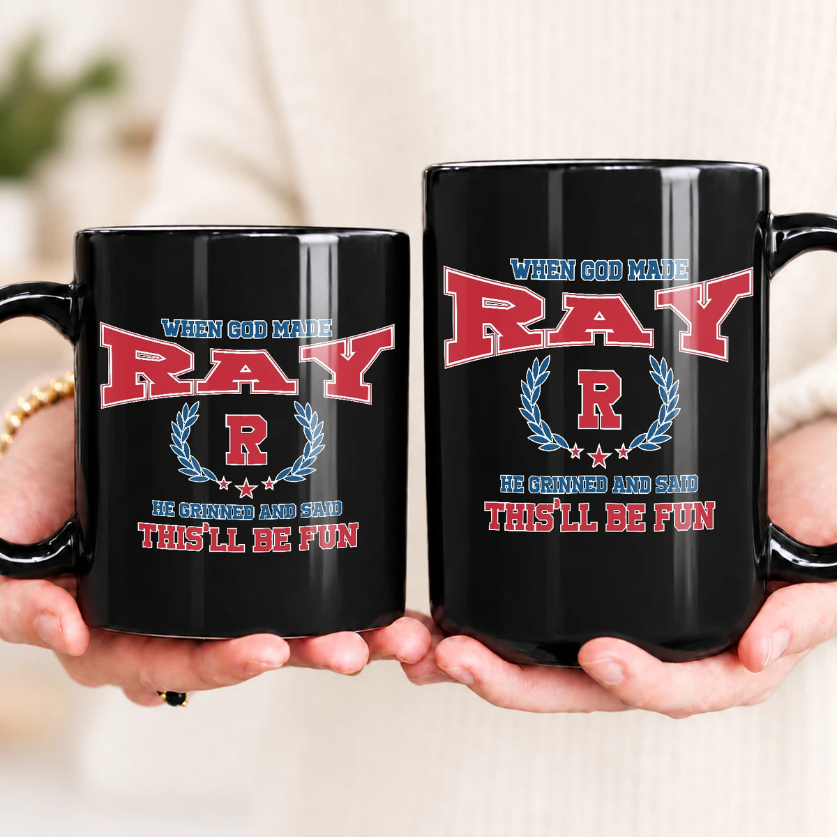 When God Made Your Name Personalized Mug RAY 13K1 MG08