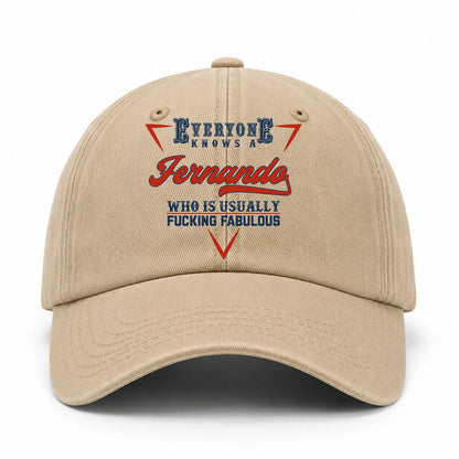 Everyone Knows A Your Name Who Is Usually Fucking Fabulous Washed Cap FERNANDO 13K1 C53PF
