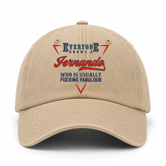 Everyone Knows A Your Name Who Is Usually Fucking Fabulous Washed Cap FERNANDO 13K1 C53PF