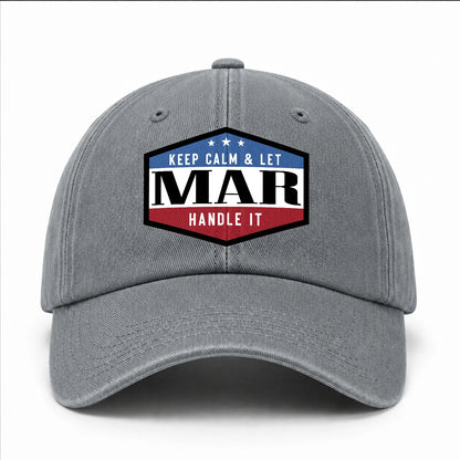 Keep Calm & Let Your Name Handle It Washed Cap MAR 13K1 C87PF