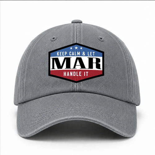 Keep Calm & Let Your Name Handle It Washed Cap MAR 13K1 C87PF