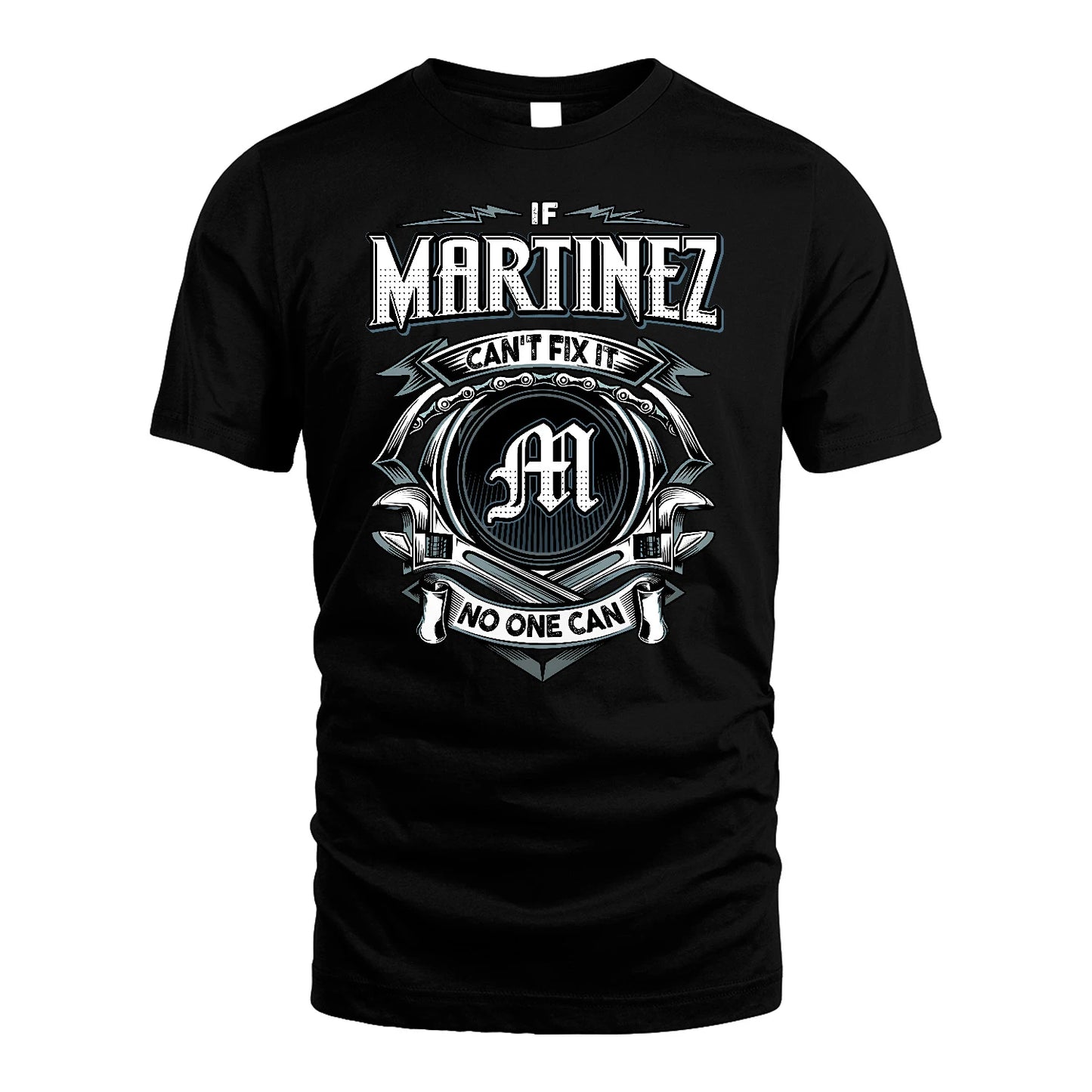 MARTINEZ 13K1-510 Personalized  "Can’t Fix It No One Can"