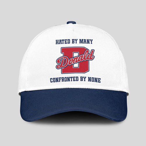 Hated By Many Confronted By None Sporty Cap DONALD 13K1 C45PF