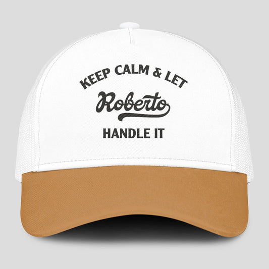 Keep Calm & Let Your Name Handle It Yellow And White Mesh Cap ROBERTO 13K1 C205PF
