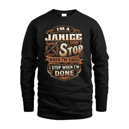 JANICE 13K1-531 I Don't Stop When I'm Tired I Stop When I'm Done