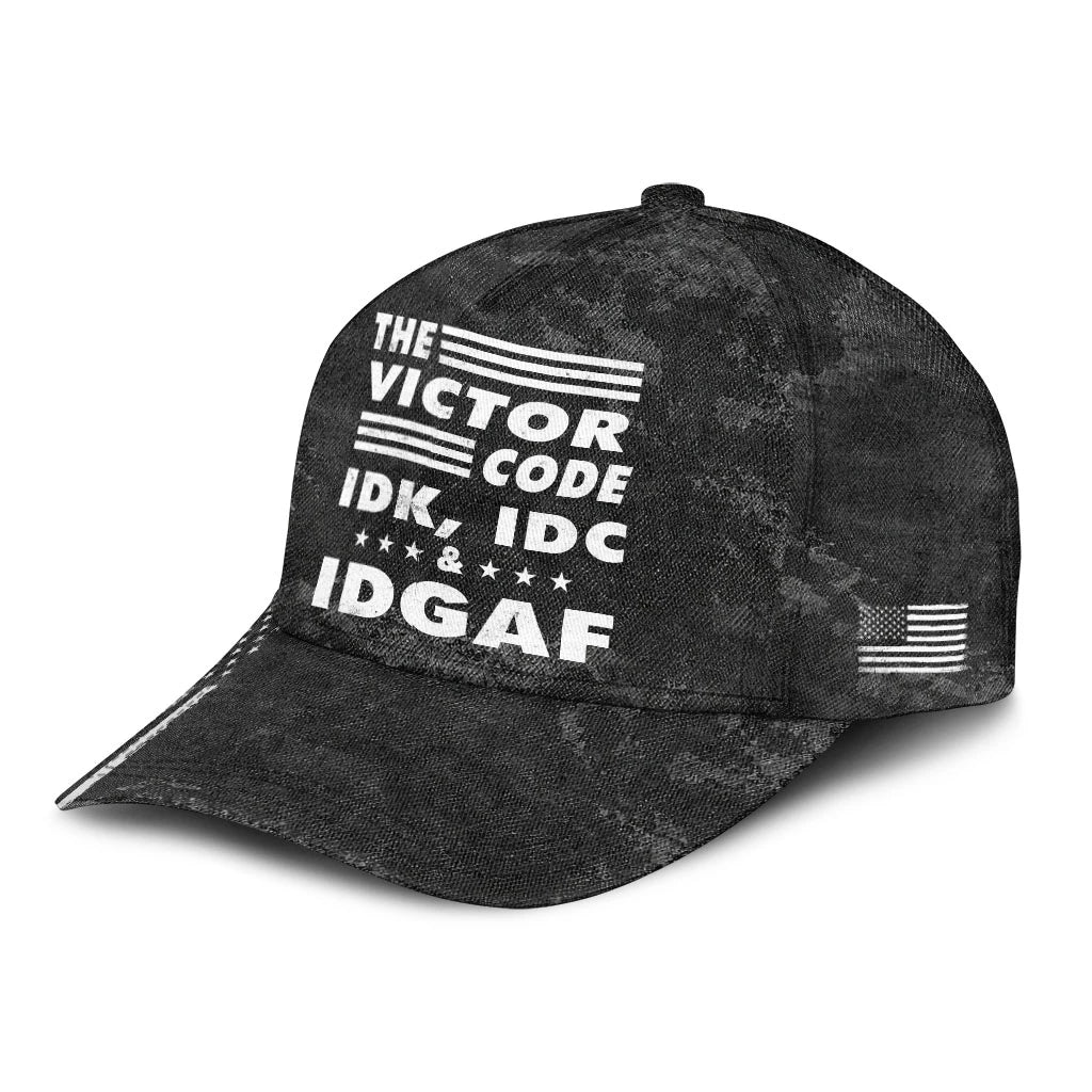 The Name Code IDK, IDC & IDGAF VICTOR 13K1 C15PF