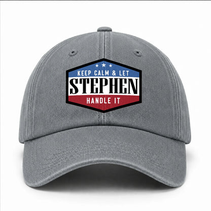Keep Calm & Let Your Name Handle It Washed Cap STEPHEN 13K1 C87PF