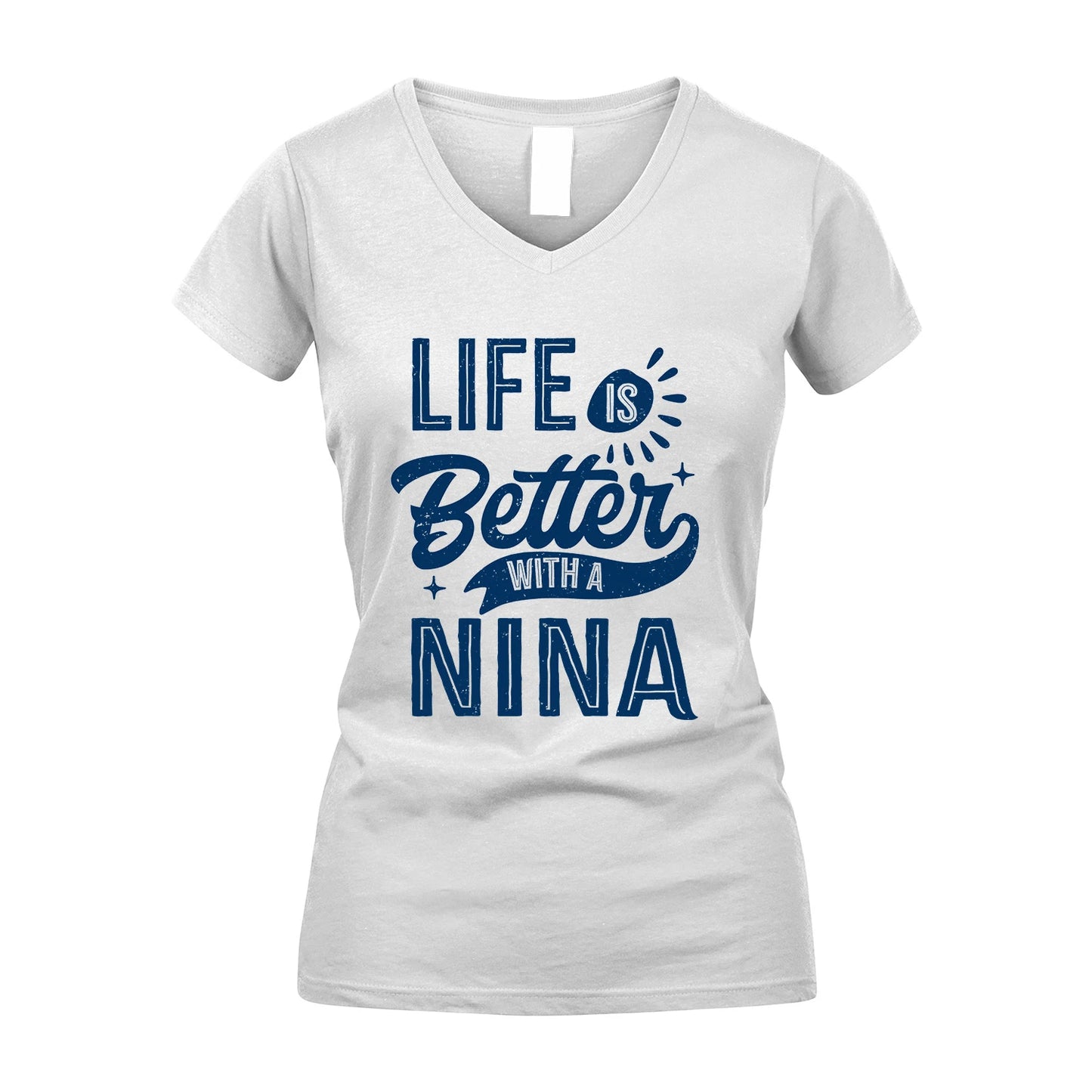 NINA 13K1-116 Personalized Name Quote T-Shirt Life Is Better With Unisex Gift