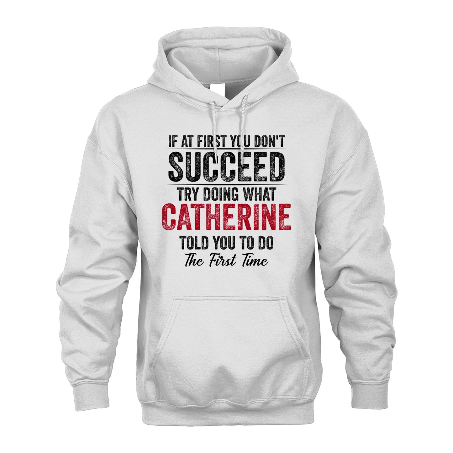 CATHERINE 13K1-357 If At First You Don't Succeed...