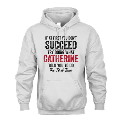 CATHERINE 13K1-357 If At First You Don't Succeed...