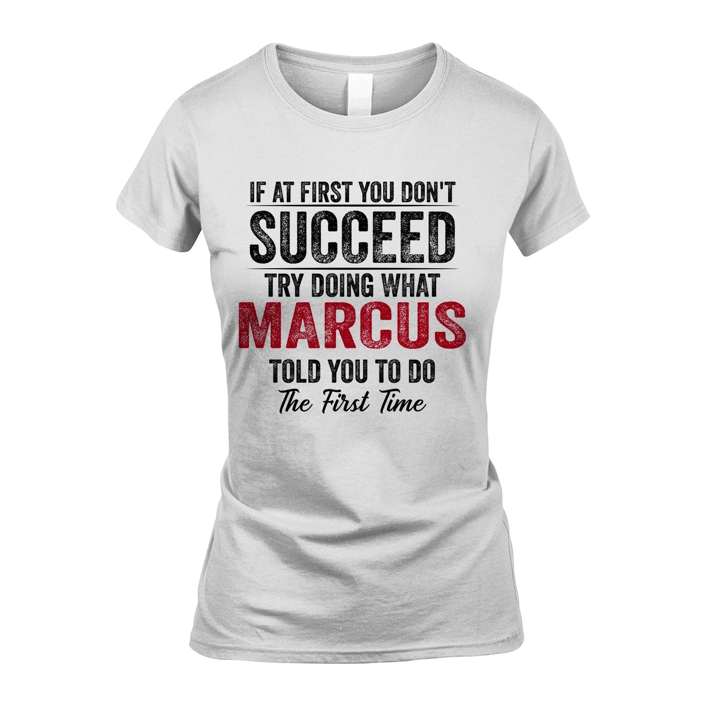 MARCUS 13K1-357 If At First You Don't Succeed...