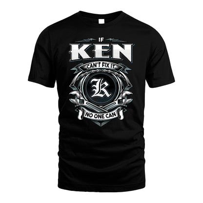 KEN 13K1-510 Personalized  "Can’t Fix It No One Can"