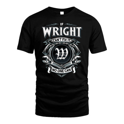 WRIGHT 13K1-510 Personalized  "Can’t Fix It No One Can"