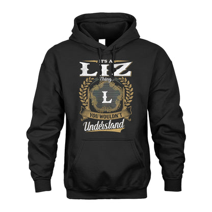 LIZ 13K1-1–Personalized Name Quote Apparel “It’s an NAME Thing You Wouldn’t Understand”