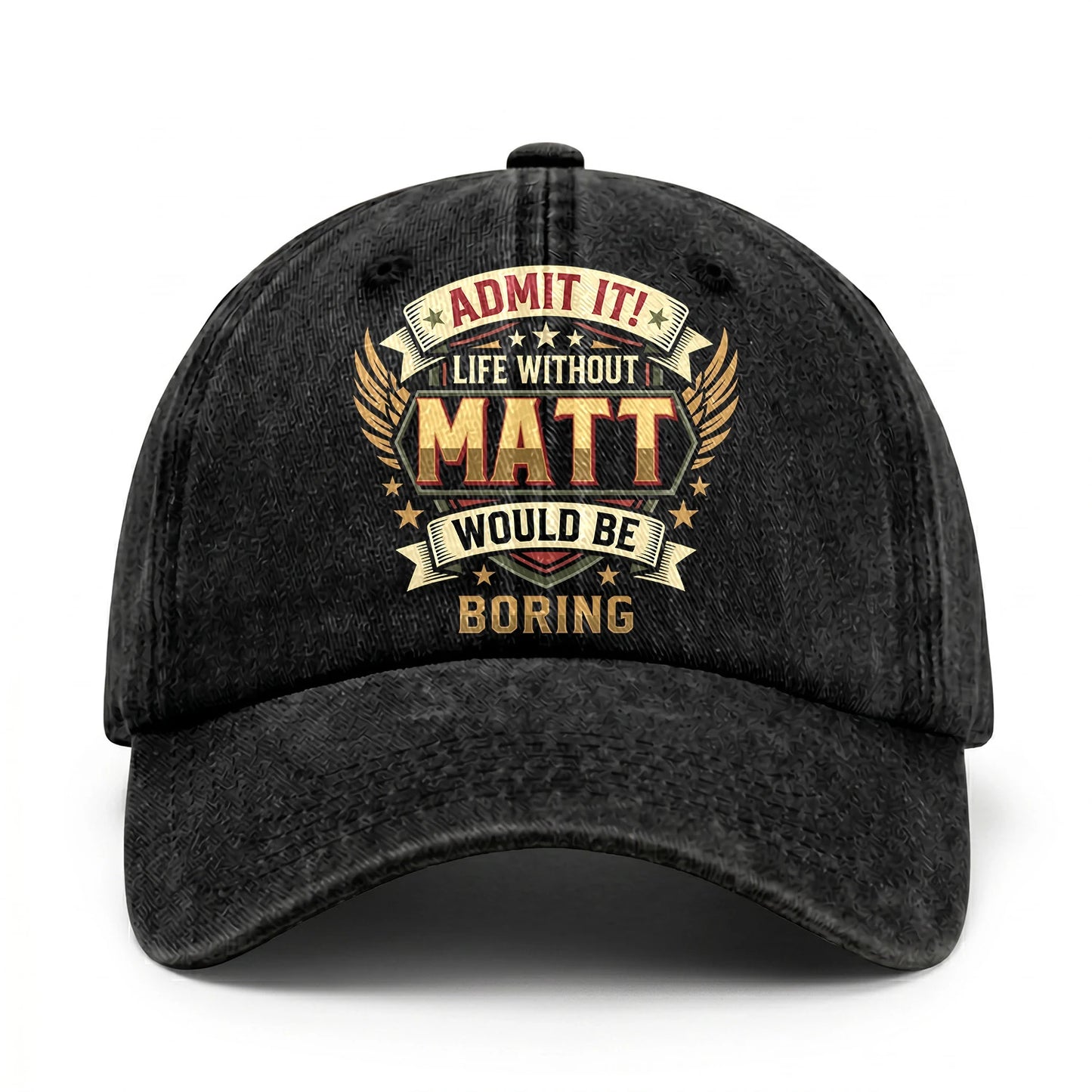 MATT-13K1-C10PF Admit It! Life Without MATT Would Be Boring