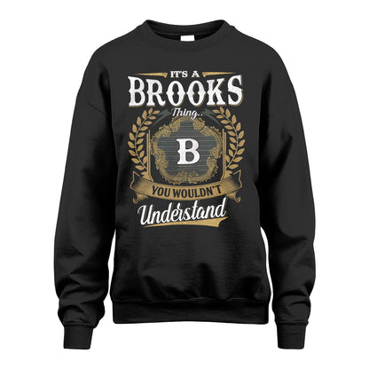 BROOKS 13K1-1–Personalized Name Quote Apparel “It’s an NAME Thing You Wouldn’t Understand”