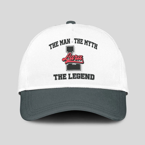 The Man The Myth The Legend Custom Initial Letter And Name Cap LARA 13K1 C38PF