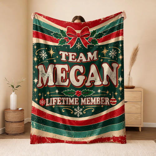 Team Your Name Lifetime Member Christmas Fleece Blanket MEGAN 13K1 BK52