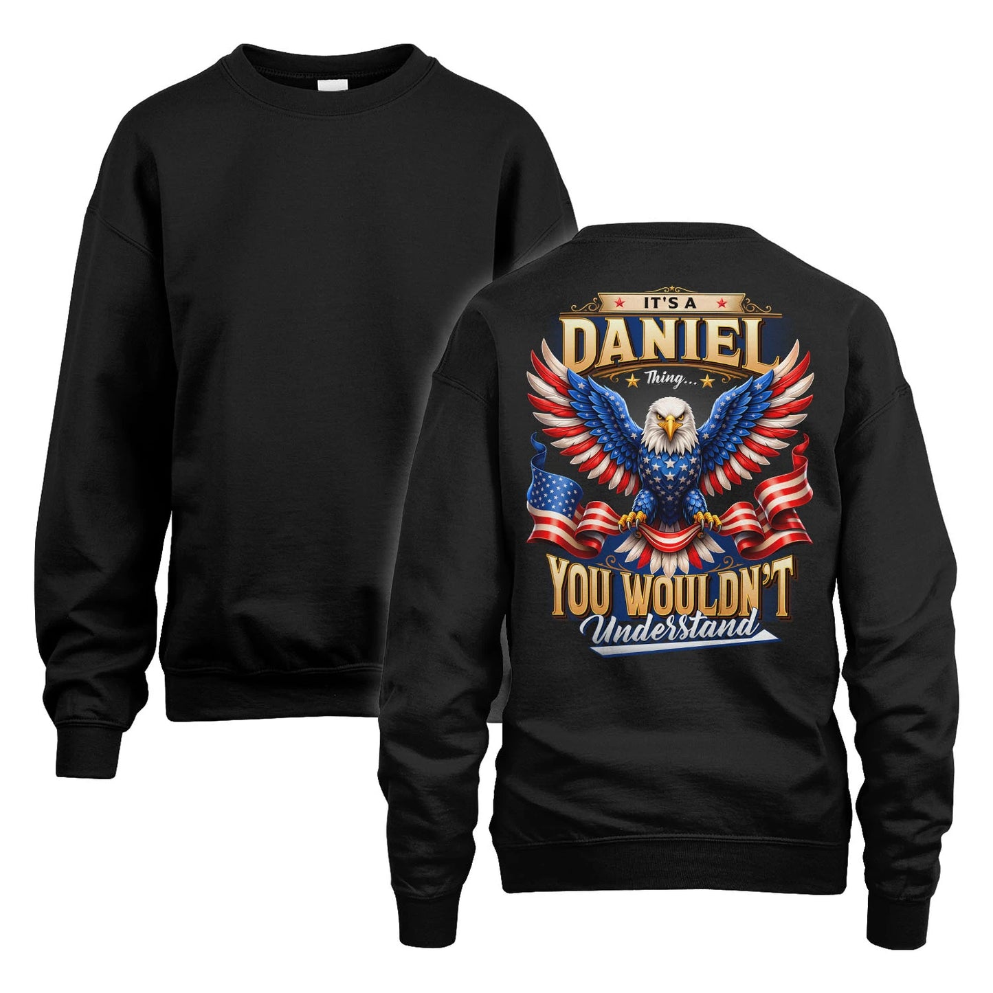 DANIEL 13K1-522 Personalized "...Thing You Wouldn't Understand"