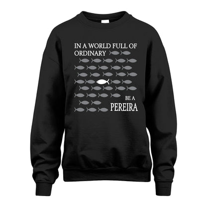 PEREIRA 13K1-558 In A World Full Of Ordinary