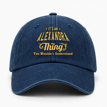 It's A Your Name Thing You Wouldn't Understand Washed Cap ALEXANDRA 13K1 C216PF