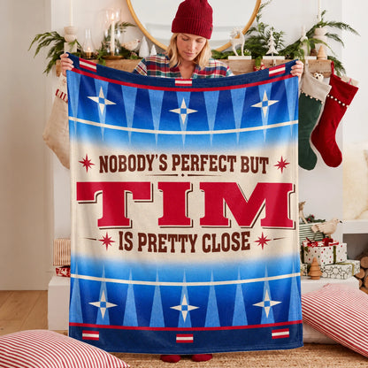 Nobody's Perfect But Your Name Is Close Native American Fleece Blanket TIM 13K1 BK57