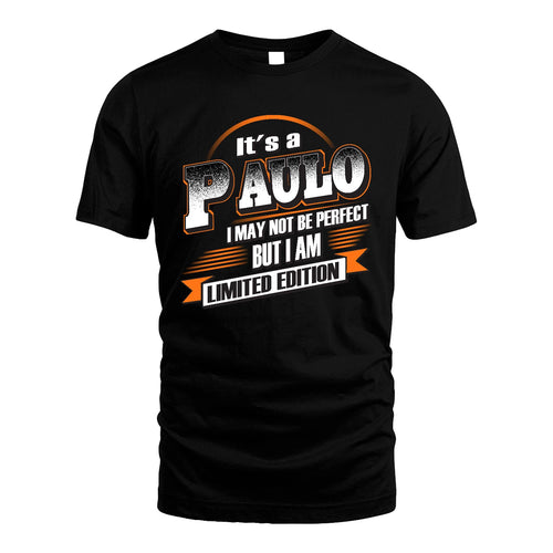 PAULO 13K1-514 Personalized "It's a ... I May Not Be Perfect..."