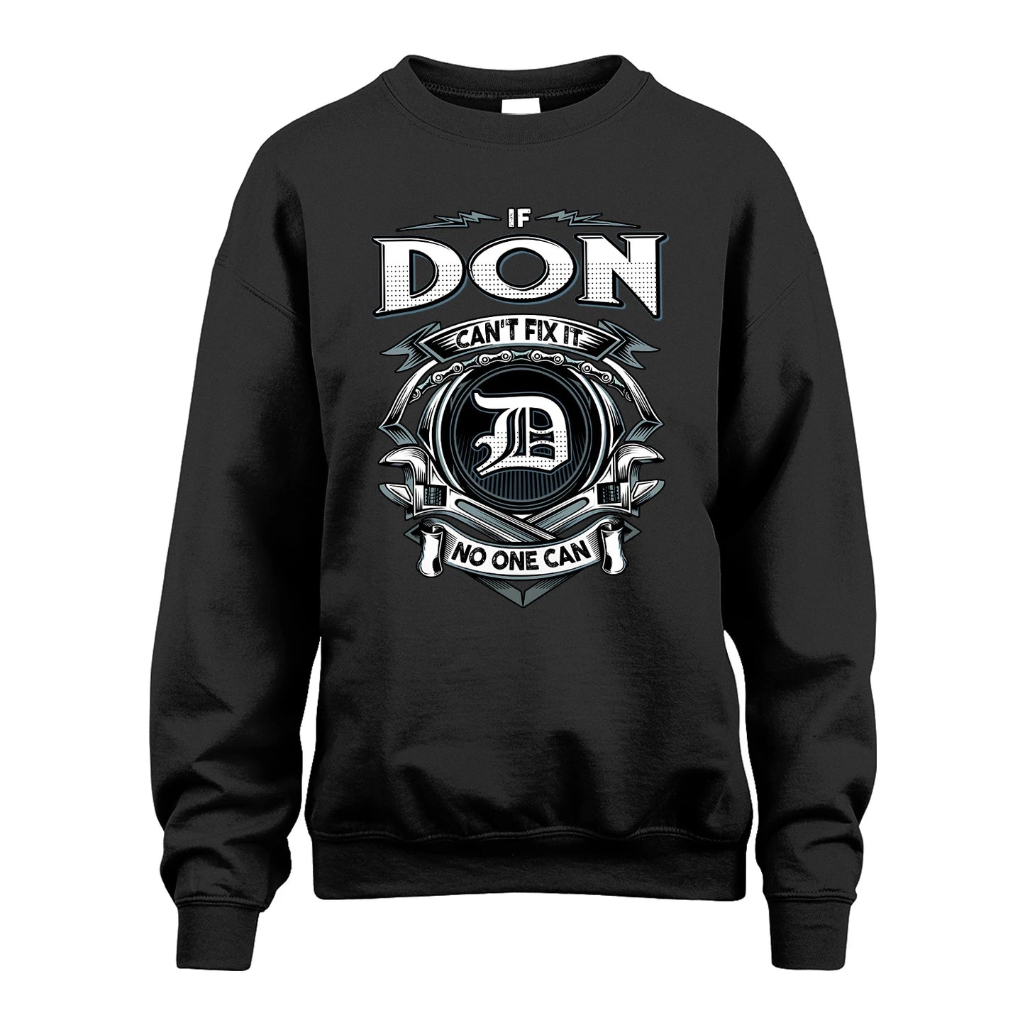 DON 13K1-510 Personalized  "Can’t Fix It No One Can"