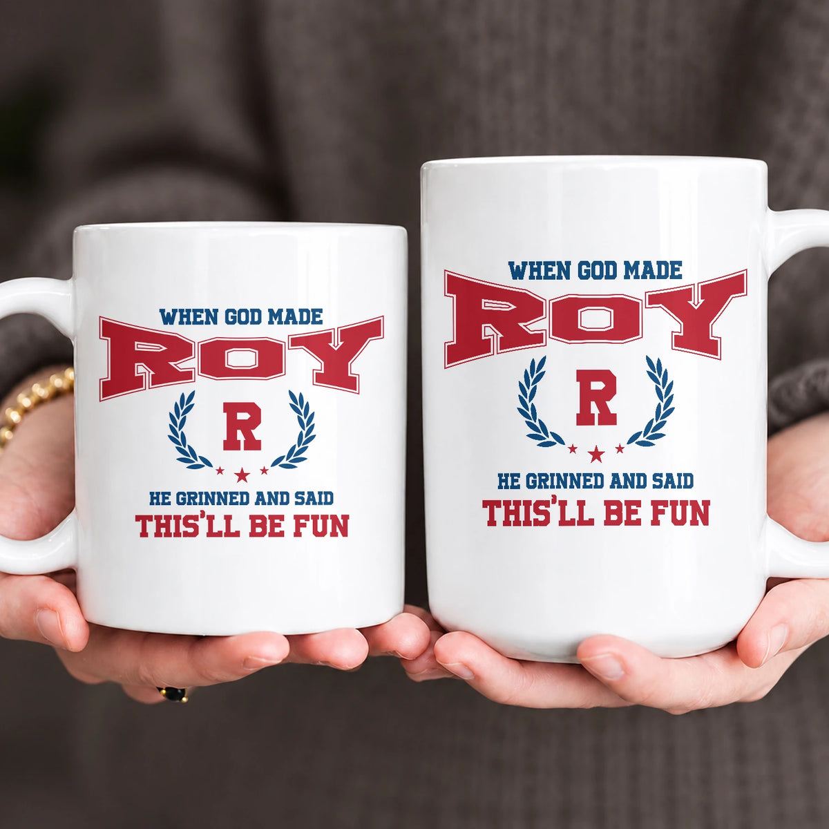 When God Made Your Name Personalized Mug ROY 13K1 MG08
