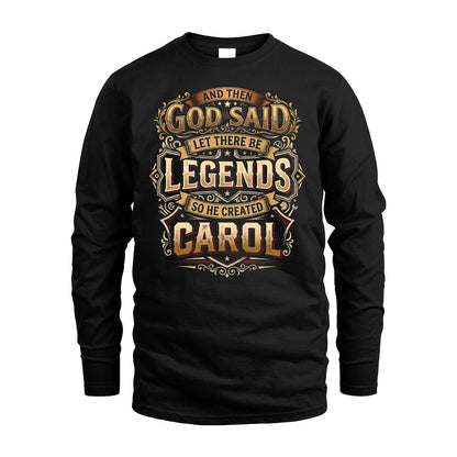 CAROL 13K1-540 And Then God Said Let There Be Legends...
