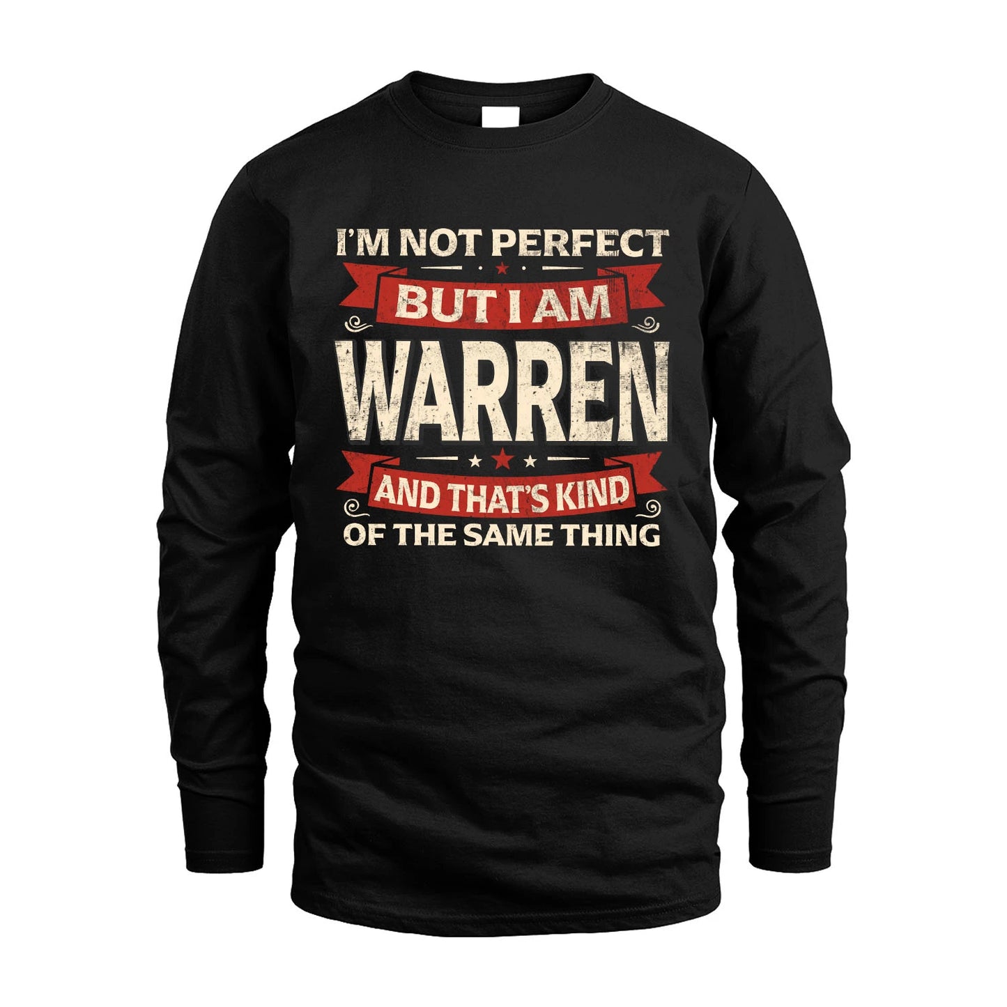 WARREN 13K1-566 I'm Not Perfect But I Am...
