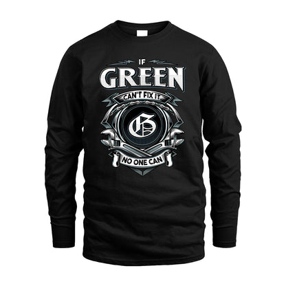 GREEN 13K1-510 Personalized  "Can’t Fix It No One Can"
