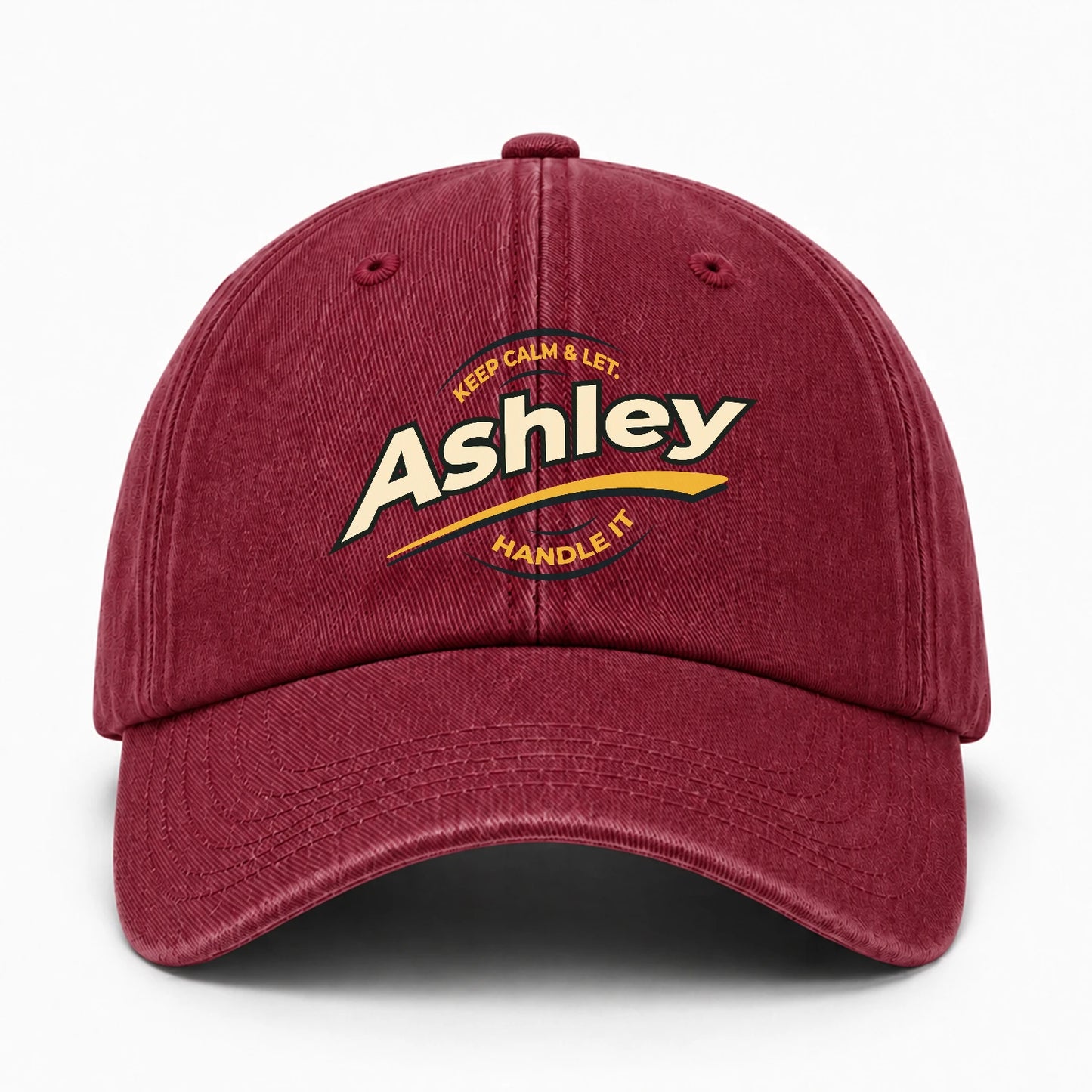 Keep Calm & Let Your Name Handle It Burgundy Washed Cap ASHLEY 13K1 C105PF