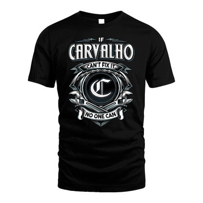 CARVALHO 13K1-510 Personalized  "Can’t Fix It No One Can"
