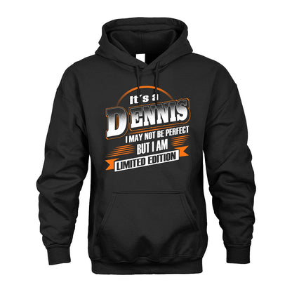 DENNIS 13K1-514 Personalized "It's a ... I May Not Be Perfect..."